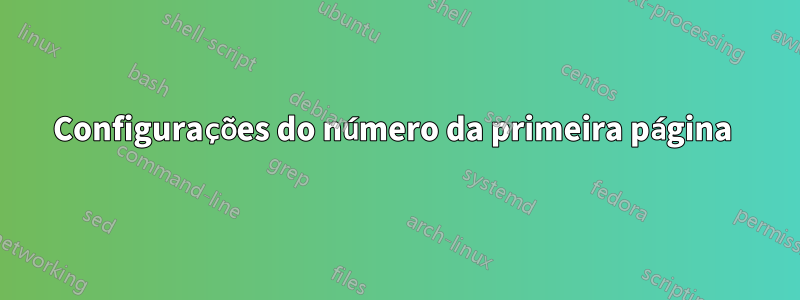 Configurações do número da primeira página 