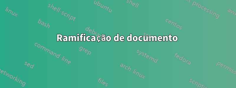 Ramificação de documento