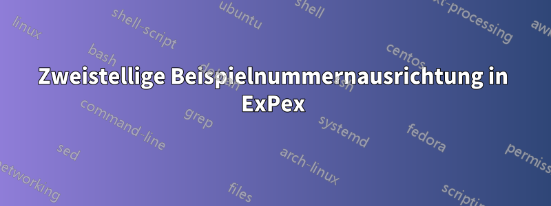 Zweistellige Beispielnummernausrichtung in ExPex