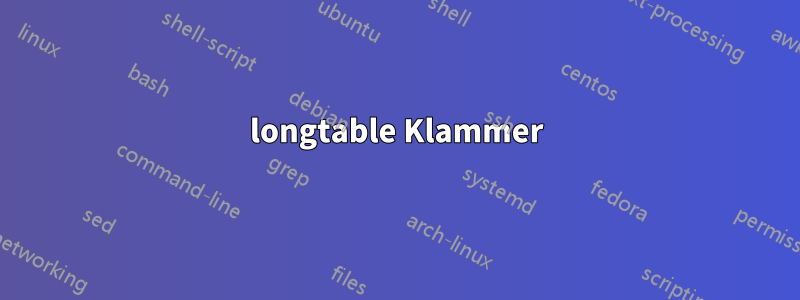 longtable Klammer