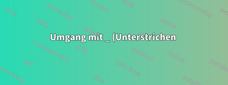 Umgang mit _ (Unterstrichen) in einer durch Kommas getrennten Argumentliste eines Makros