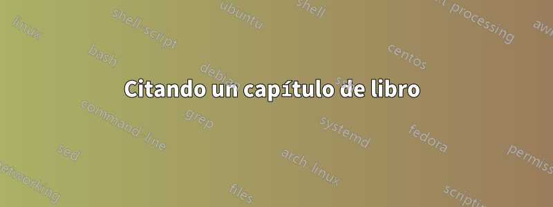 Citando un capítulo de libro 
