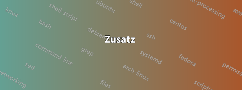 Zusatz