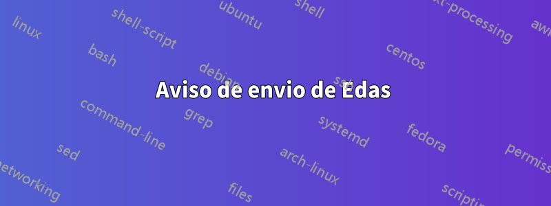Aviso de envio de Edas