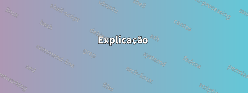 Explicação