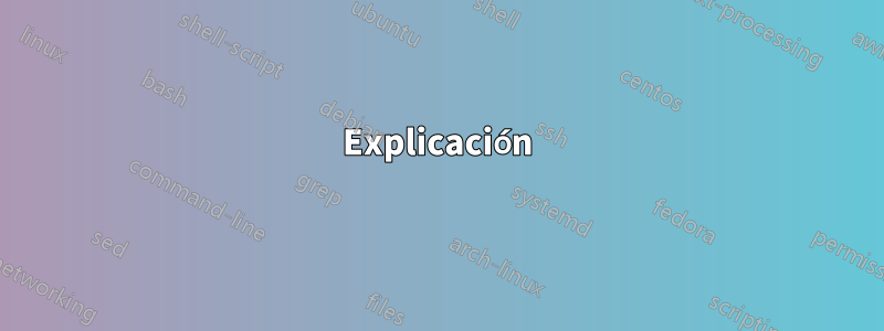 Explicación