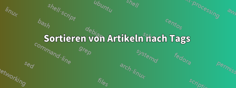 Sortieren von Artikeln nach Tags