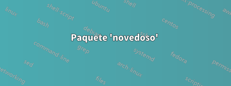 Paquete 'novedoso'