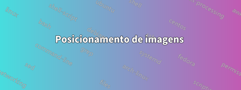 Posicionamento de imagens