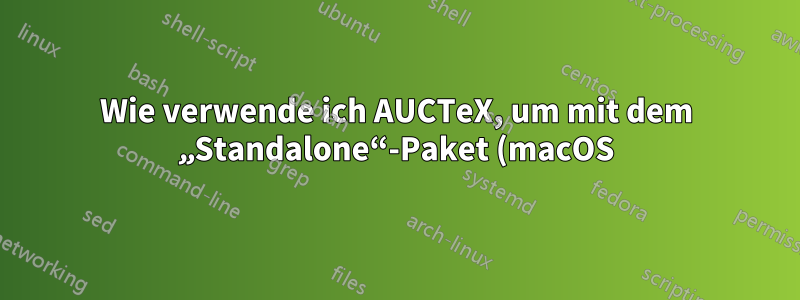 Wie verwende ich AUCTeX, um mit dem „Standalone“-Paket (macOS) eine PNG-Datei eines TikZ-Bildes zu erstellen?
