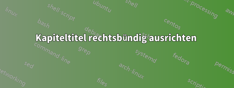 Kapiteltitel rechtsbündig ausrichten