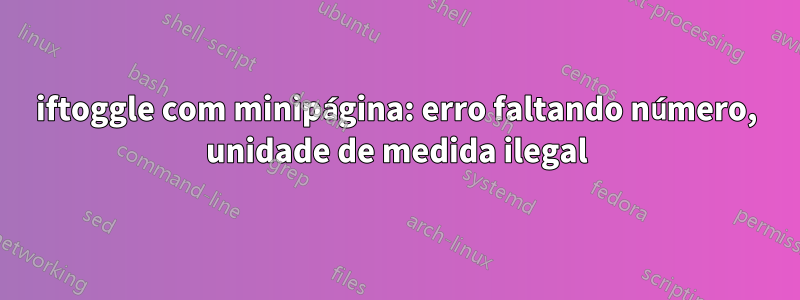 iftoggle com minipágina: erro faltando número, unidade de medida ilegal