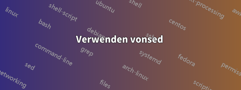 Verwenden vonsed