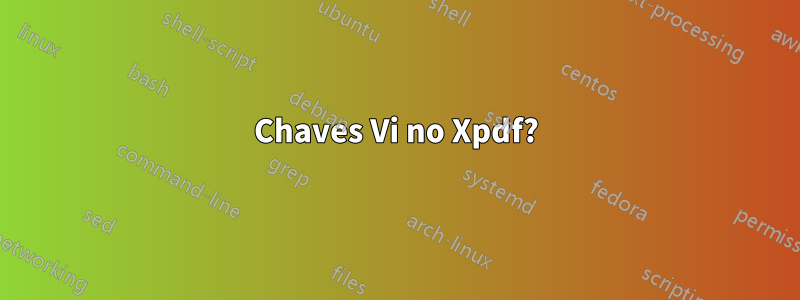 Chaves Vi no Xpdf?