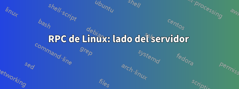 RPC de Linux: lado del servidor