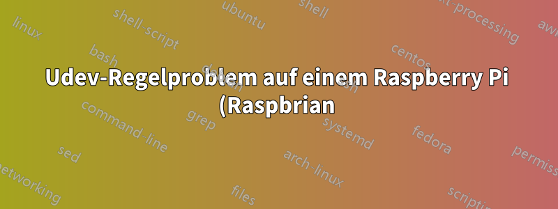 Udev-Regelproblem auf einem Raspberry Pi (Raspbrian) bei Verwendung eines ACR122U-Kartenlesers