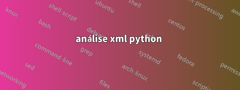 análise xml python