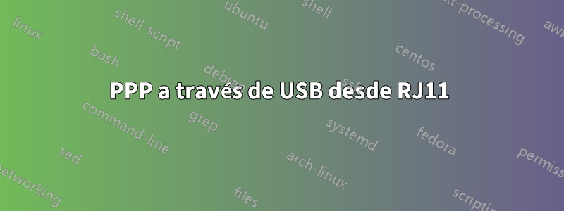 PPP a través de USB desde RJ11