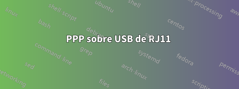 PPP sobre USB de RJ11