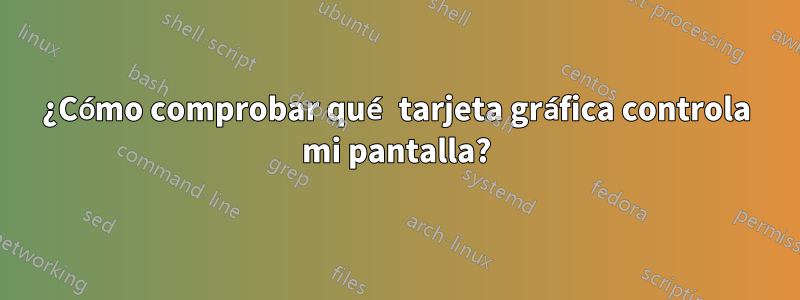 ¿Cómo comprobar qué tarjeta gráfica controla mi pantalla?