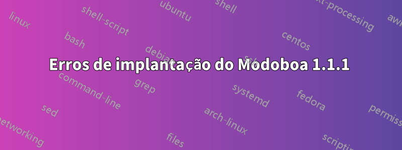 Erros de implantação do Modoboa 1.1.1