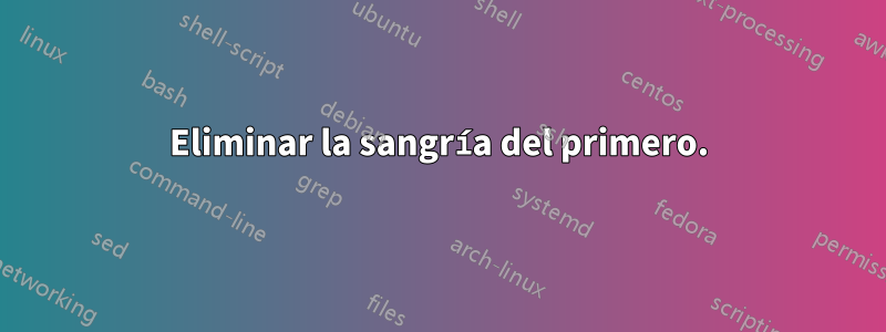 Eliminar la sangría del primero.