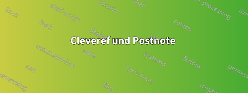 Cleveref und Postnote