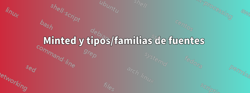 Minted y tipos/familias de fuentes