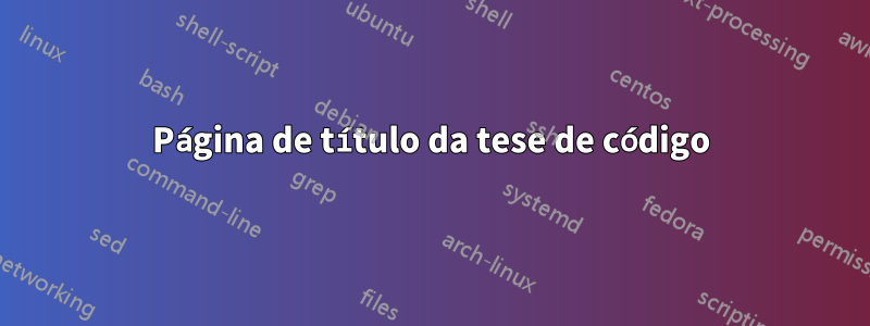 Página de título da tese de código