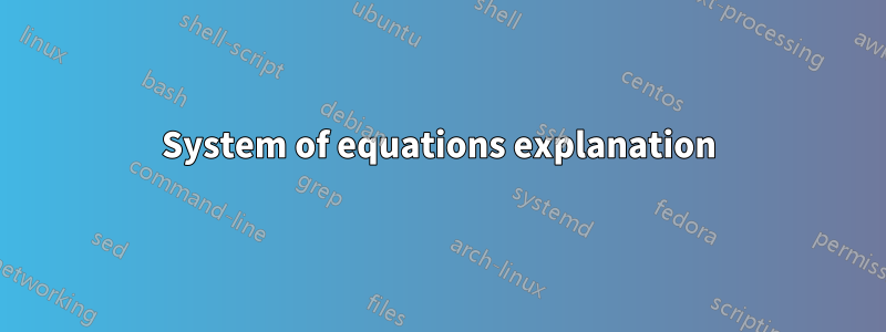 System of equations explanation