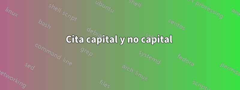 Cita capital y no capital