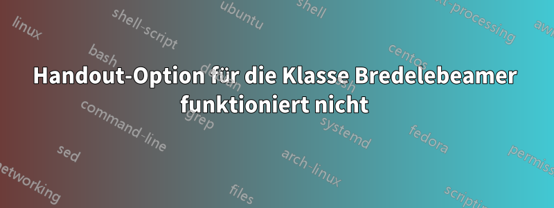 Handout-Option für die Klasse Bredelebeamer funktioniert nicht