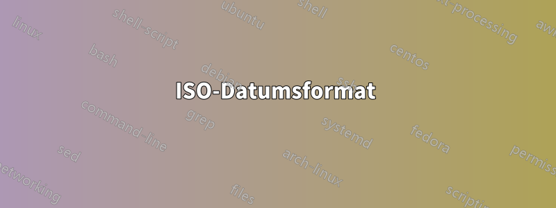 ISO-Datumsformat