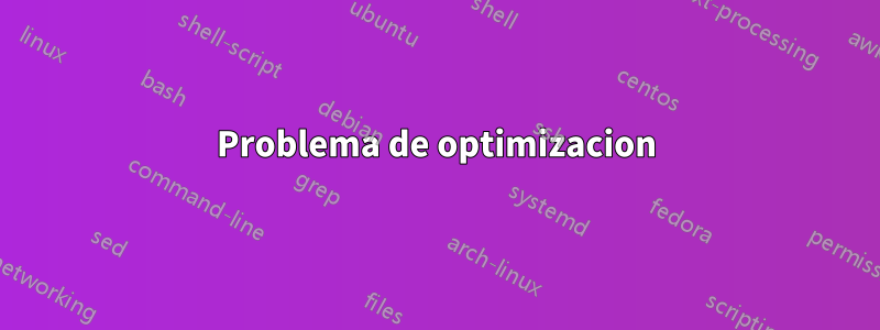 Problema de optimizacion