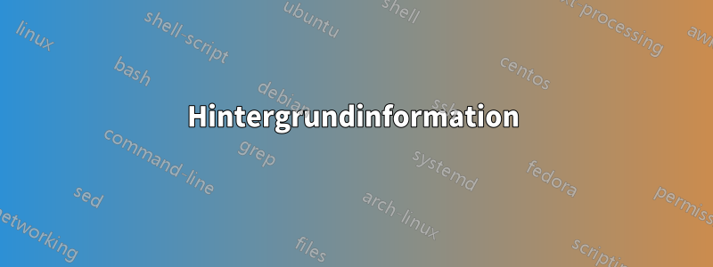Hintergrundinformation