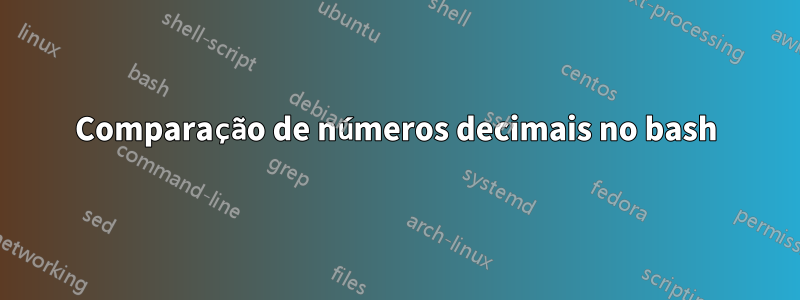 Comparação de números decimais no bash
