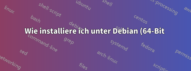 Wie installiere ich unter Debian (64-Bit) glibc, das ich aus dem Quellcode erstellt habe?