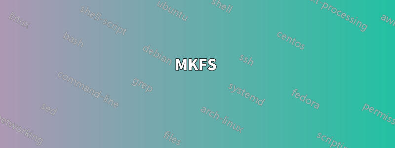 MKFS