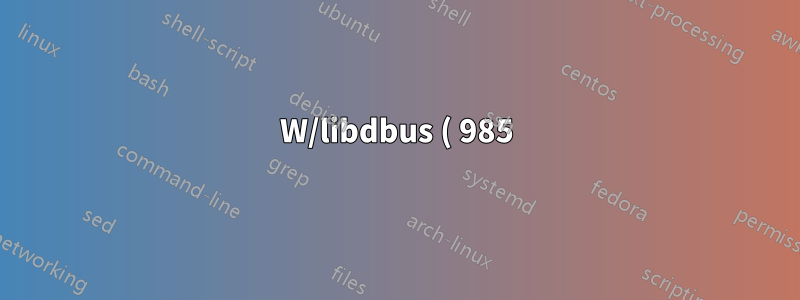 W/libdbus ( 985): Не удалось запустить шину сообщений: Не удалось открыть "/etc/dbus.conf": Отказано в доступе