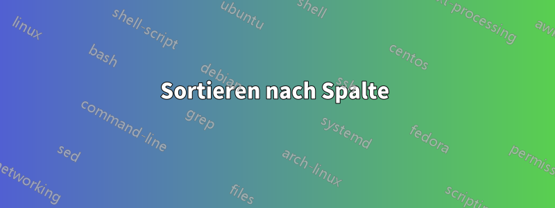 Sortieren nach Spalte