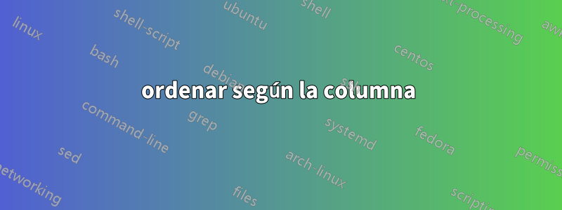 ordenar según la columna