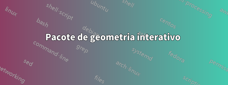 Pacote de geometria interativo