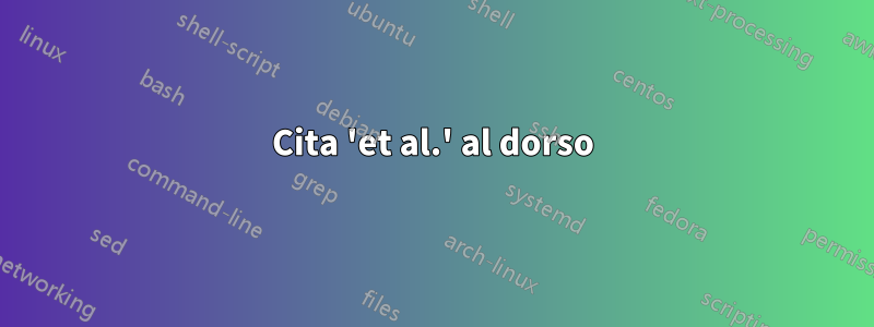 Cita 'et al.' al dorso