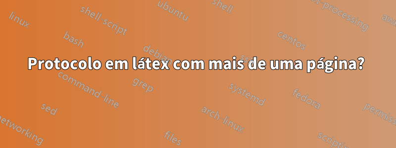 Protocolo em látex com mais de uma página?