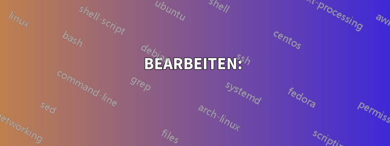 BEARBEITEN: