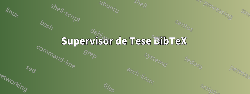 Supervisor de Tese BibTeX