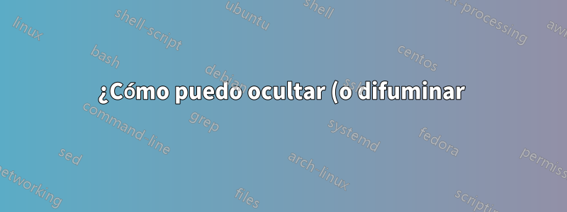 ¿Cómo puedo ocultar (o difuminar) algún código en un entorno Pythontex?