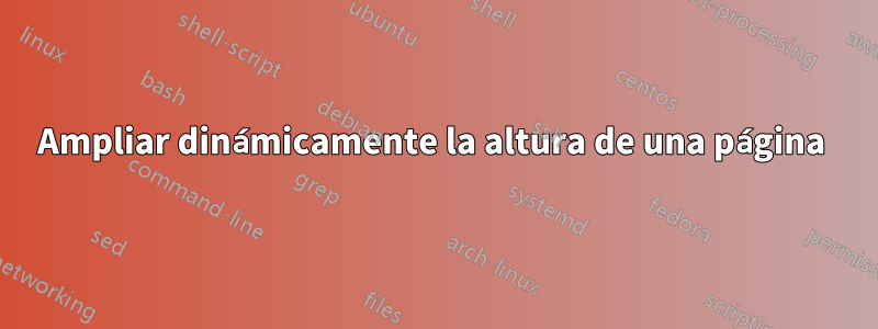 Ampliar dinámicamente la altura de una página 