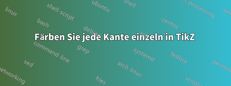 Färben Sie jede Kante einzeln in TikZ