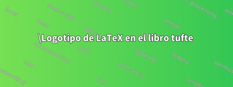 \Logotipo de LaTeX en el libro tufte